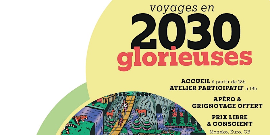 "Voyage en 2030 Glorieuses - Quels modèles économiques pour demain ?" - 12 novembre à Nantes