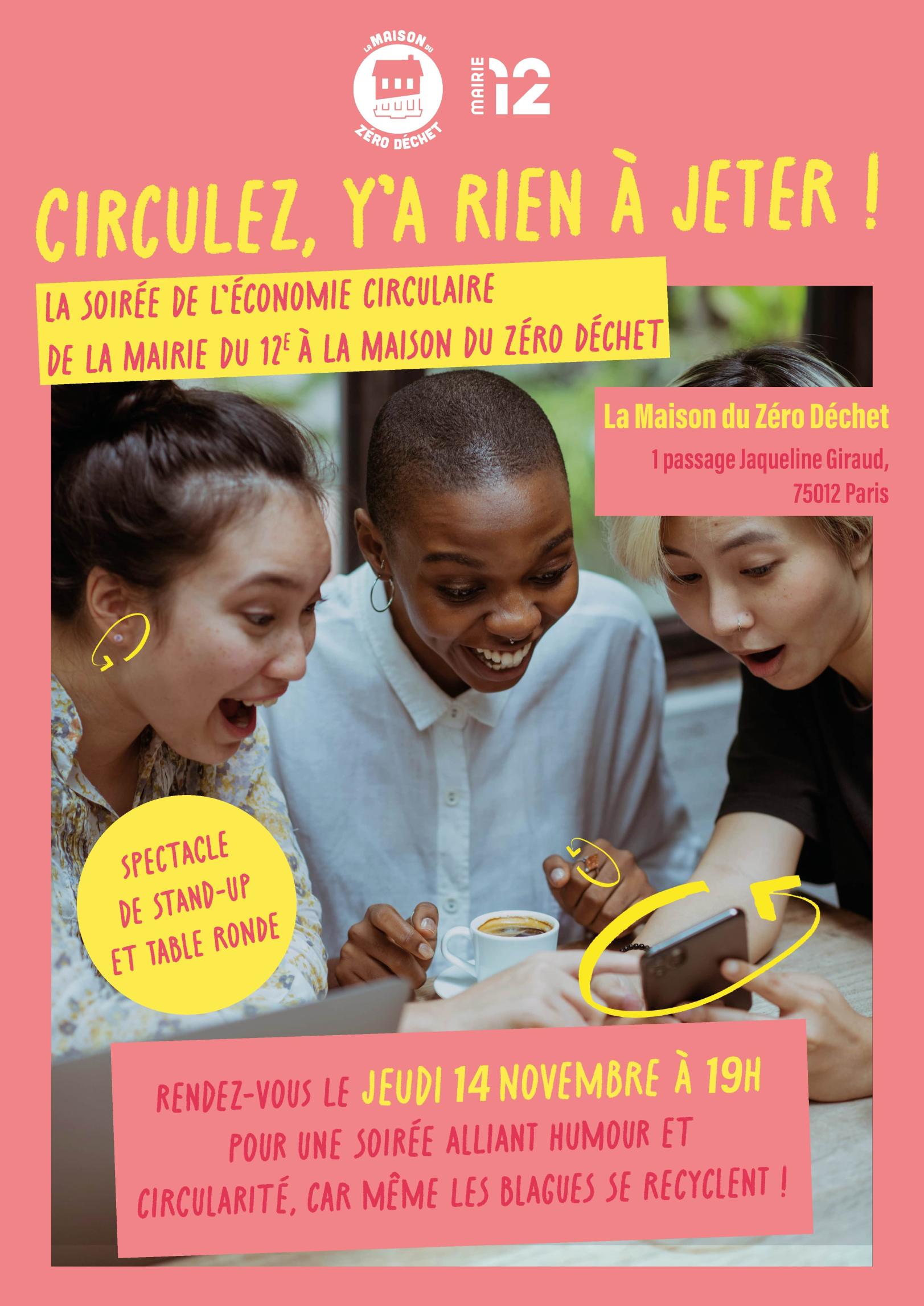 Circulez, y'a rien à jeter ! La soirée de l'économie circulaire Circulez, y'a rien à jeter ! La soirée de l'économie circulaire
