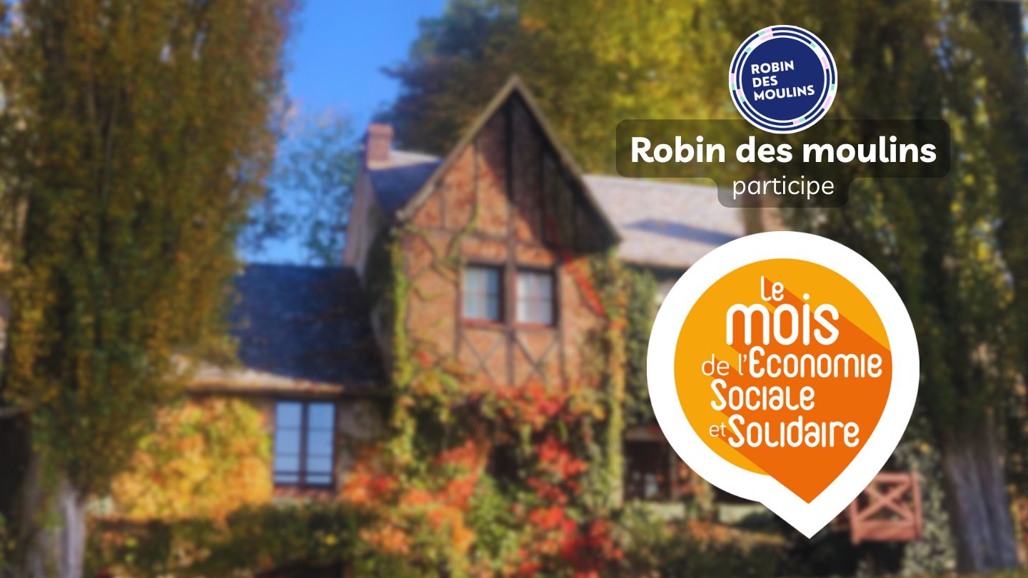 Mois de l'ESS - Visite de Robin des moulins