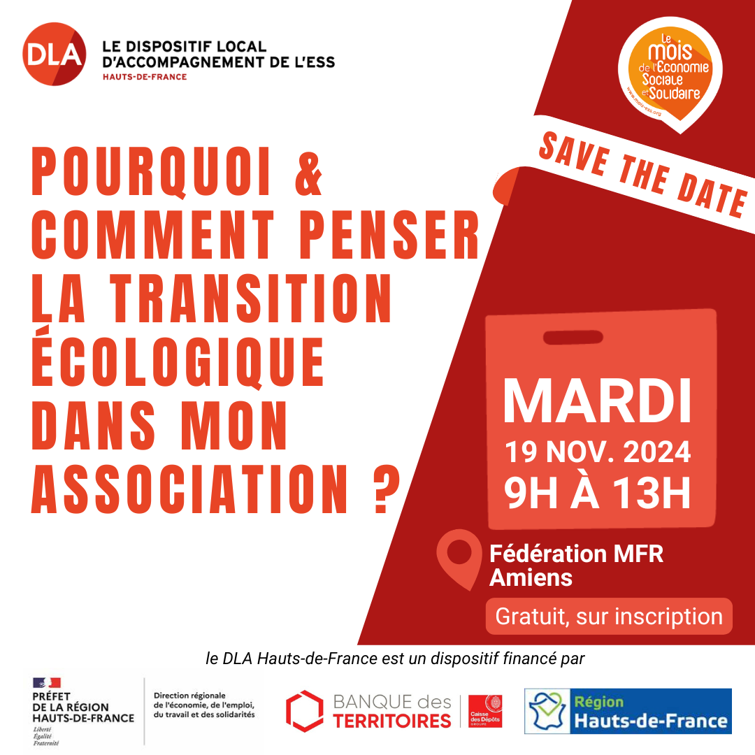 L'évènement "pourquoi et comment penser la transition écologique dans mon association" aura lieu le 19 novembre, de 9heures à 13Heures à Amiens. Il est organisé par les DLA des Hauts-de-France