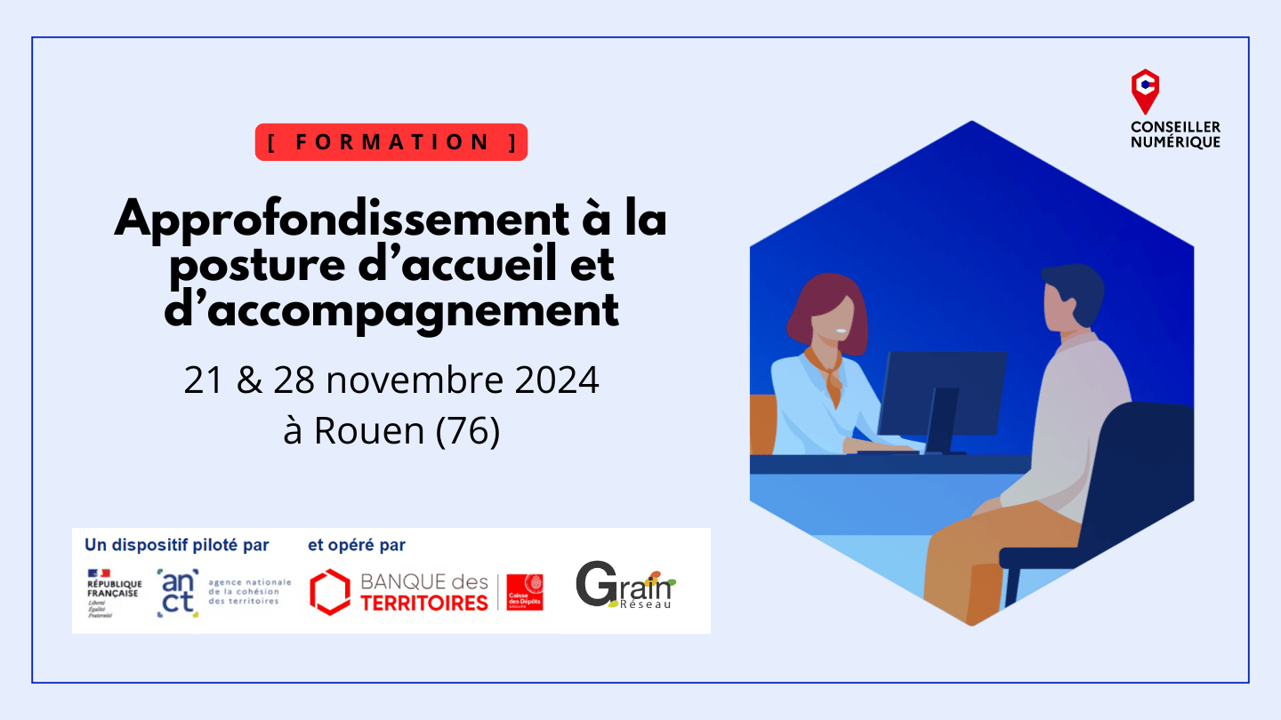 Formation Réseau Grain : Approfondissement à la posture d'accueil et d'accompagnement des publics