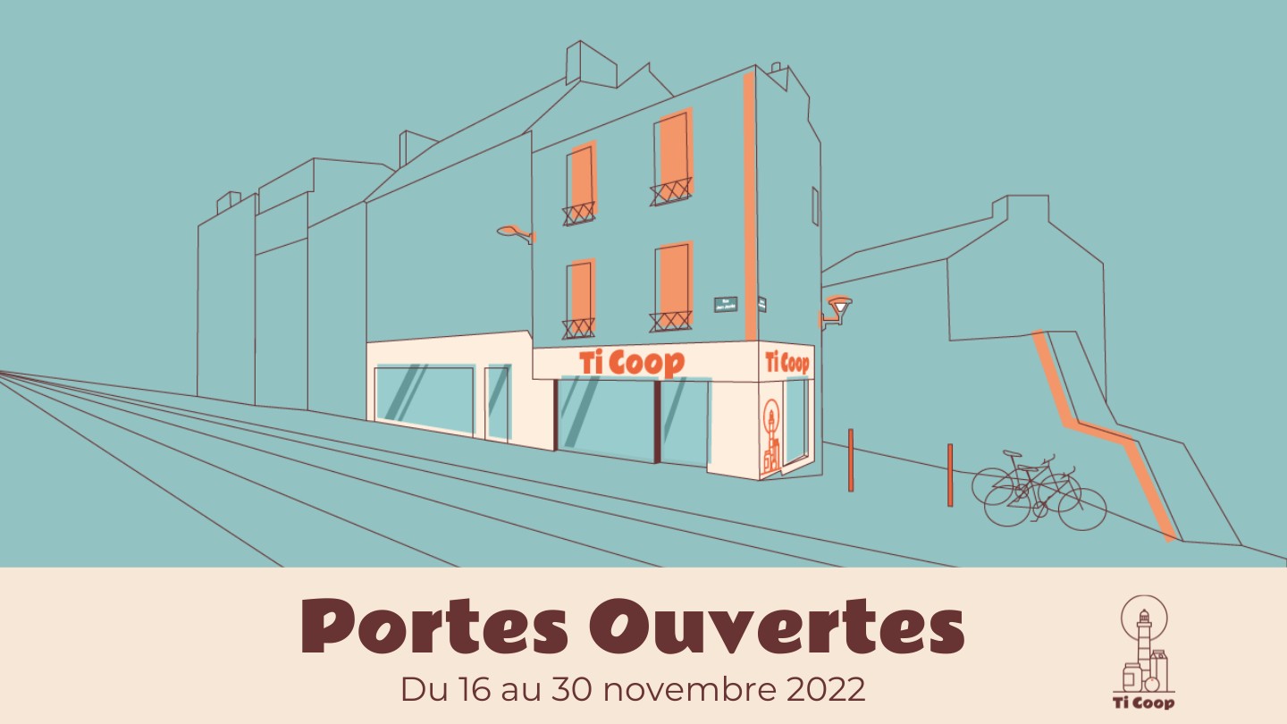 Portes ouvertes à Ti Coop, du 16 au 30 novembre 2022 Portes ouvertes à Ti Coop, du 16 au 30 novembre 2022