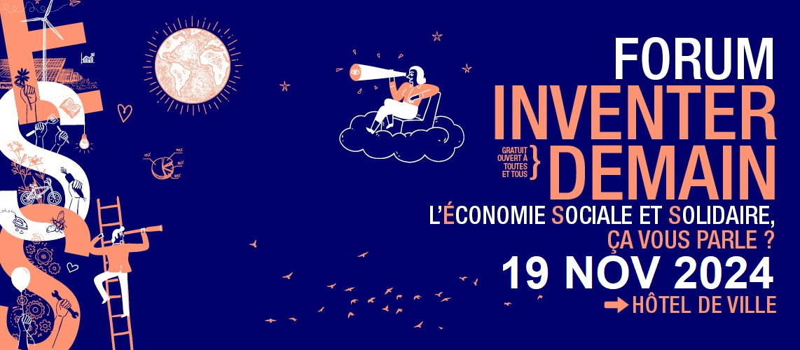 Bordeaux Inventer demain / Forum ESS 2024