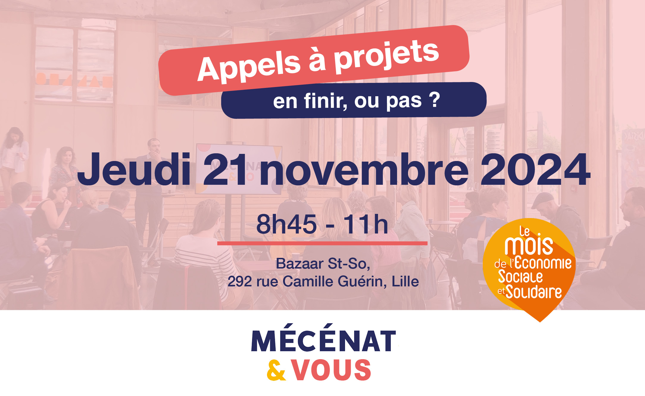 Evénement Mécénat & Co appels à projets, jeudi 21 novembre 2024 de 8h45 à 11h au Bazar St-So à Lille